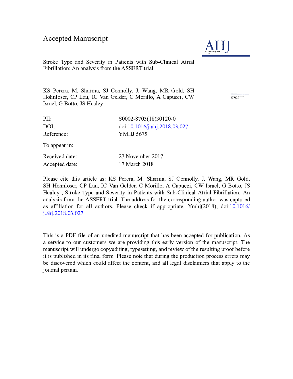 Stroke type and severity in patients with subclinical atrial fibrillation: An analysis from the Asymptomatic Atrial Fibrillation and Stroke Evaluation in Pacemaker Patients and the Atrial Fibrillation Reduction Atrial Pacing Trial (ASSERT)