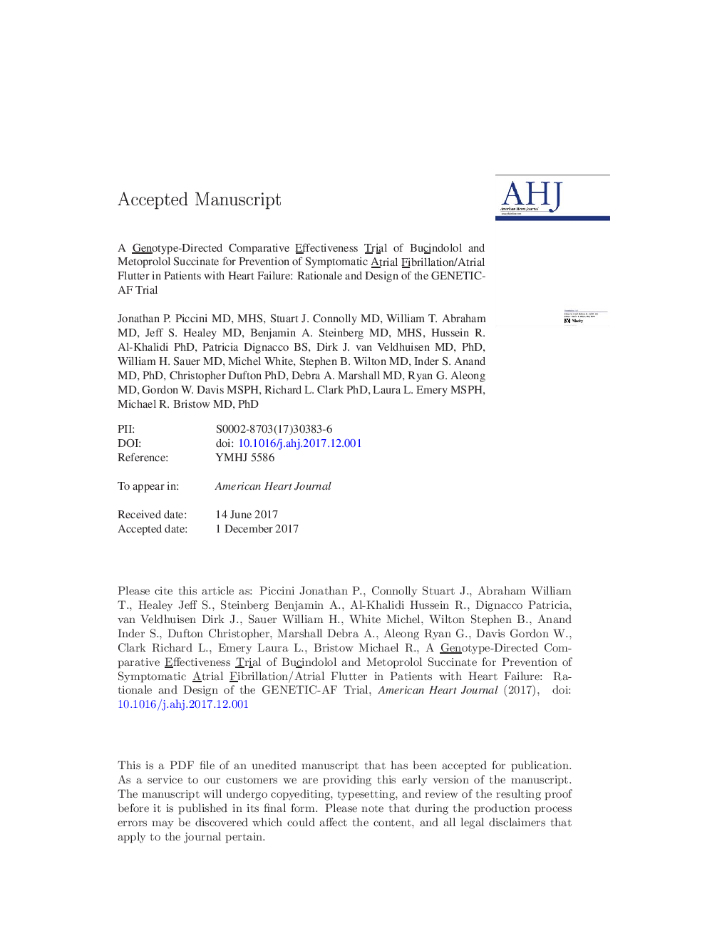 A genotype-directed comparative effectiveness trial of Bucindolol and metoprolol succinate for prevention of symptomatic atrial fibrillation/atrial flutter in patients with heart failure: Rationale and design of the GENETIC-AF trial