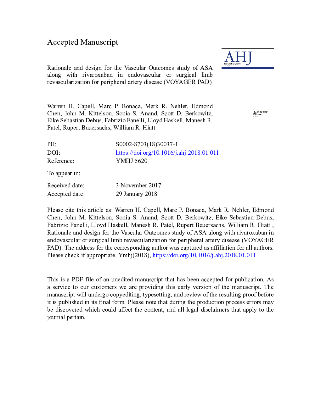 Rationale and design for the Vascular Outcomes study of ASA along with rivaroxaban in endovascular or surgical limb revascularization for peripheral artery disease (VOYAGER PAD)
