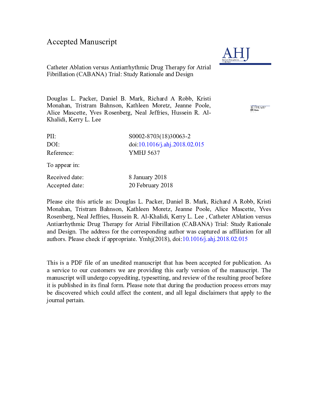Catheter Ablation versus Antiarrhythmic Drug Therapy for Atrial Fibrillation (CABANA) Trial: Study Rationale and Design
