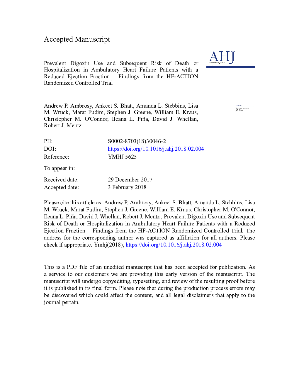 Prevalent digoxin use and subsequent risk of death or hospitalization in ambulatory heart failure patients with a reduced ejection fraction-Findings from the Heart Failure: A Controlled Trial Investigating Outcomes of Exercise Training (HF-ACTION) randomi
