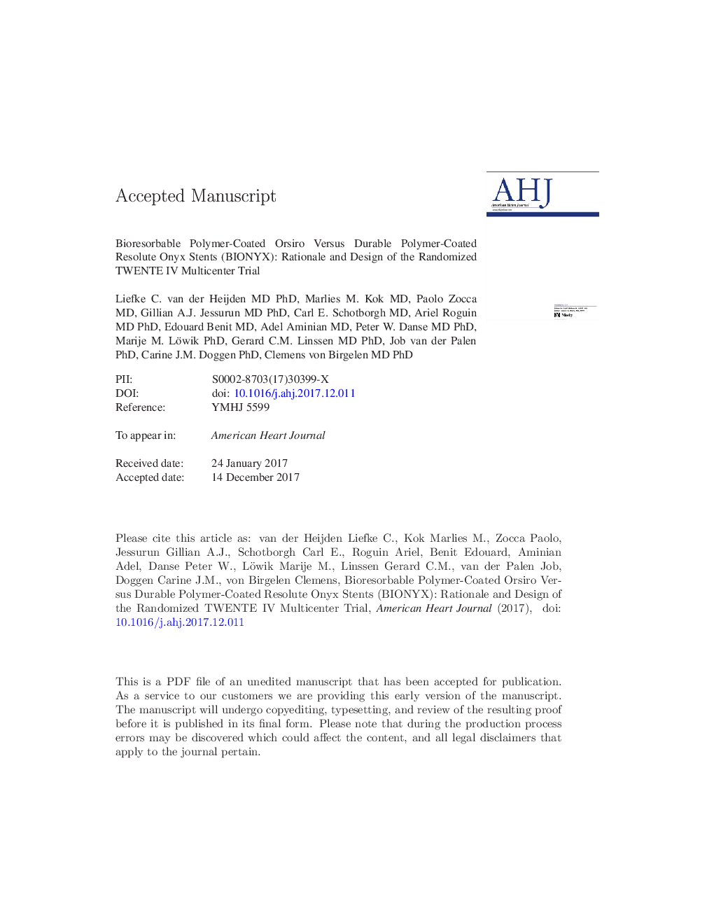 Bioresorbable Polymer-Coated Orsiro Versus Durable Polymer-Coated Resolute Onyx Stents (BIONYX): Rationale and design of the randomized TWENTE IV multicenter trial