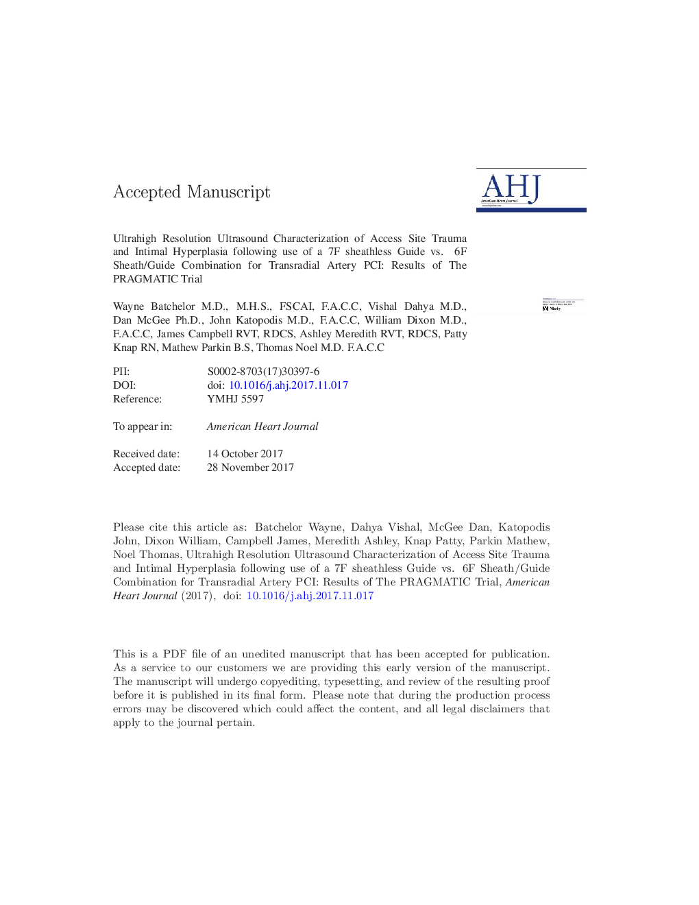 Ultrahigh-resolution ultrasound characterization of access site trauma and intimal hyperplasia following use of a 7F sheathless guide versus 6F sheath/guide combination for transradial artery PCI: Results of the PRAGMATIC trial