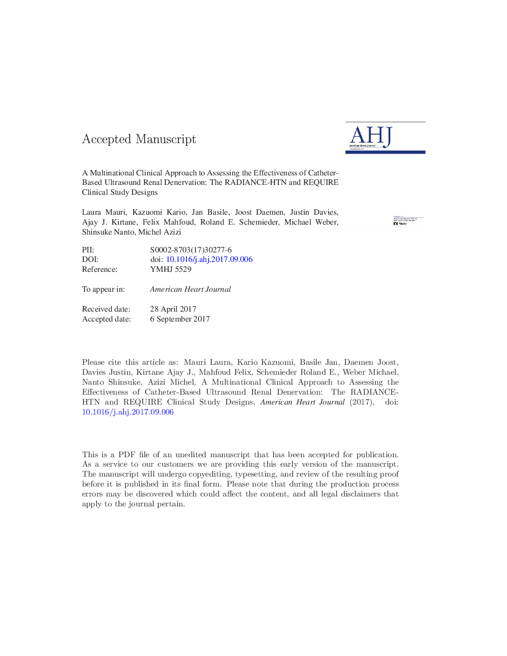 A multinational clinical approach to assessing the effectiveness of catheter-based ultrasound renal denervation: The RADIANCE-HTN and REQUIRE clinical study designs