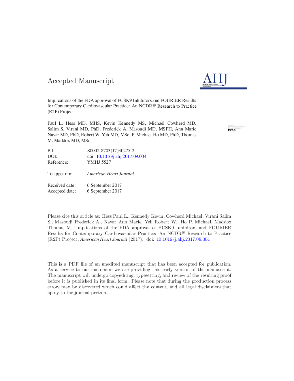 Implications of the FDA approval of PCSK9 inhibitors and FOURIER results for contemporary cardiovascular practice: An NCDR Research to Practice (R2P) project
