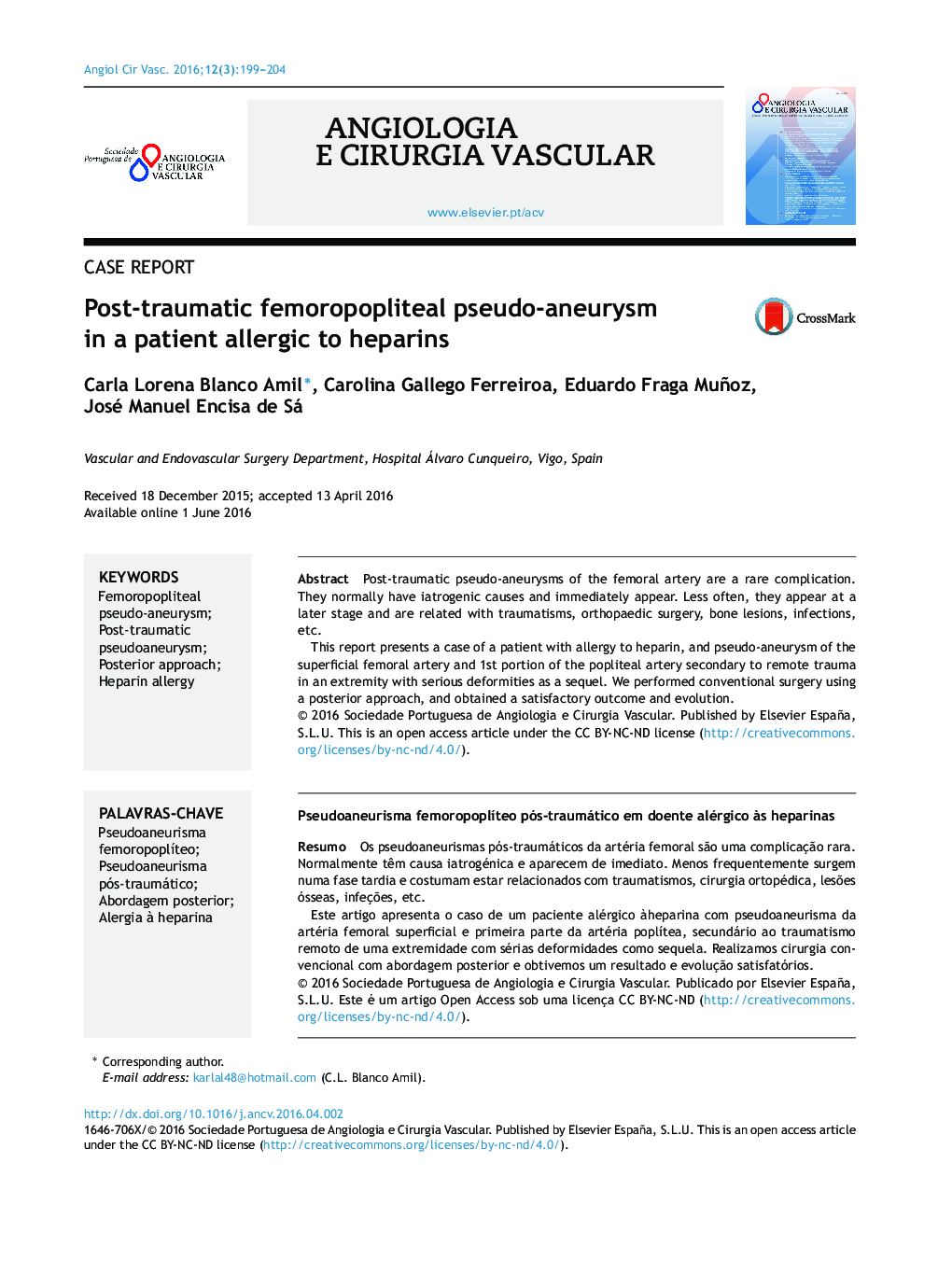 Post-traumatic femoropopliteal pseudo-aneurysm in a patient allergic to heparins