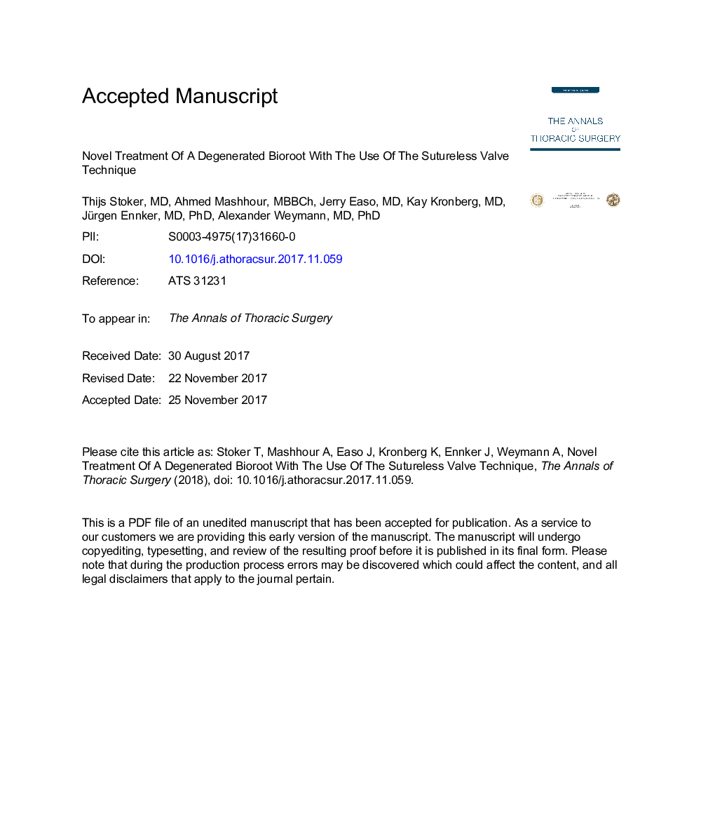 Novel Treatment of a Degenerated Bioroot With the Use of the Sutureless Valve Technique