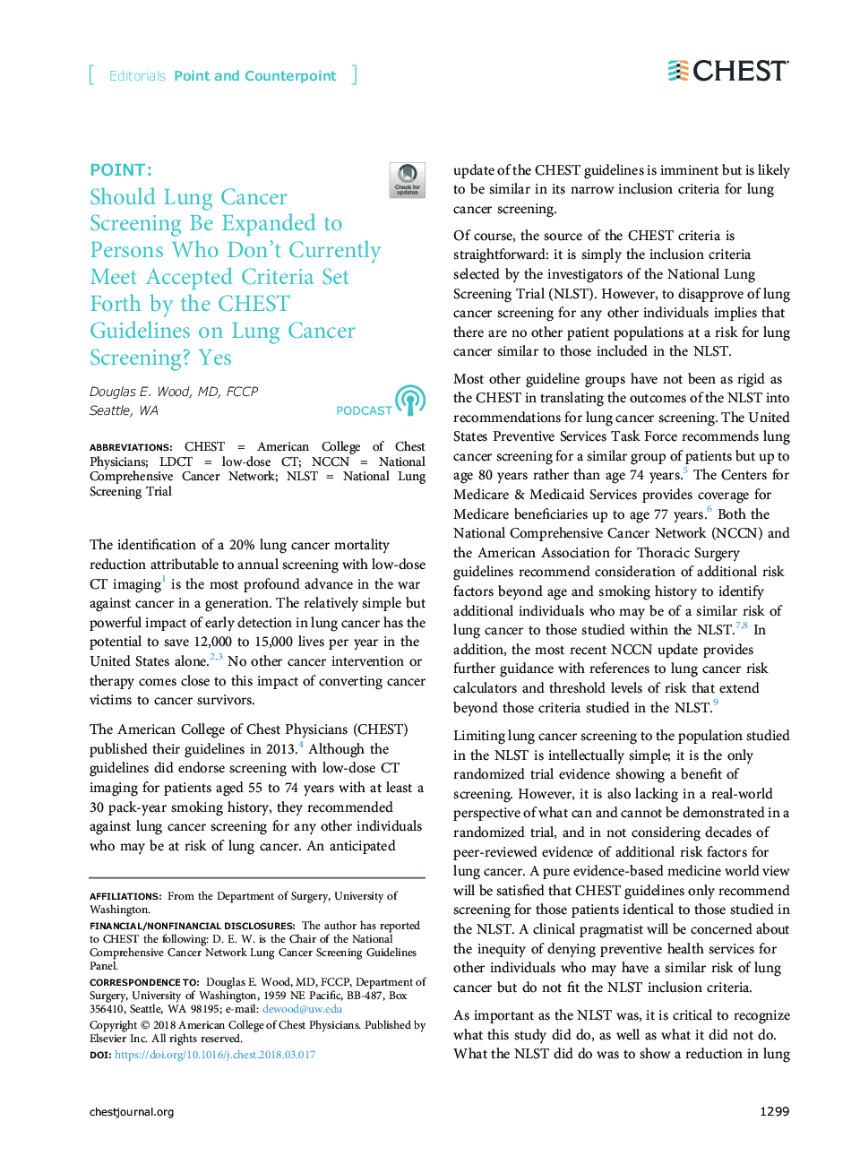 POINT: Should Lung Cancer ScreeningÂ Be Expanded to Persons Who Don't Currently Meet Accepted Criteria Set Forth by the CHEST Guidelines on Lung Cancer Screening? Yes