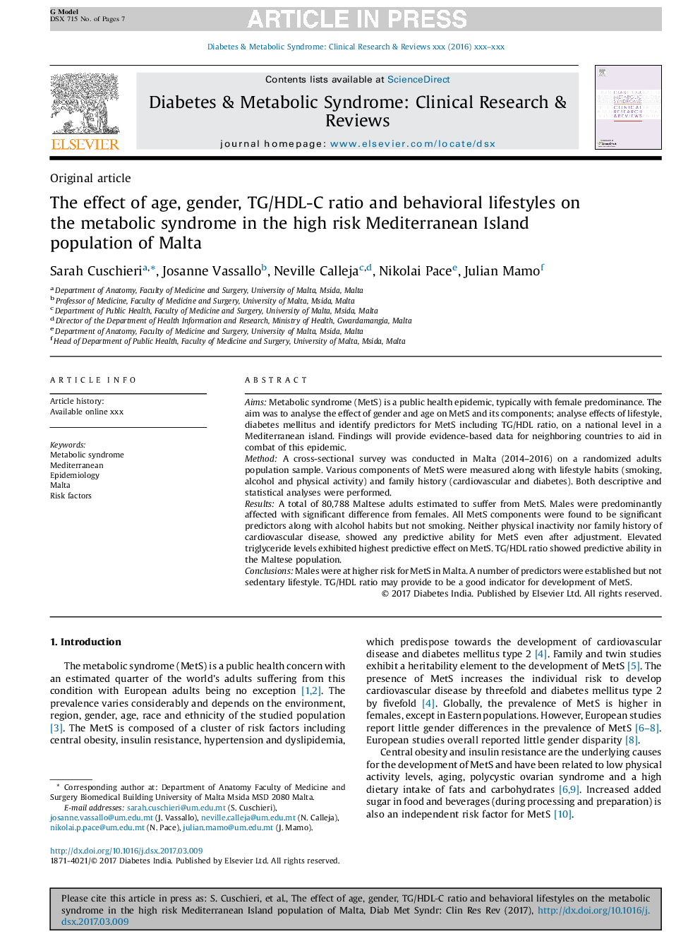 عکس صفحه اول مقاله: The effect of age, gender, TG/HDL-C ratio and behavioral lifestyles on the metabolic syndrome in the high risk Mediterranean Island population of Malta The effect of age, gender, TG/HDL-C ratio and behavioral lifestyles on the metabolic syndrome in the high risk Mediterranean Island population of Malta