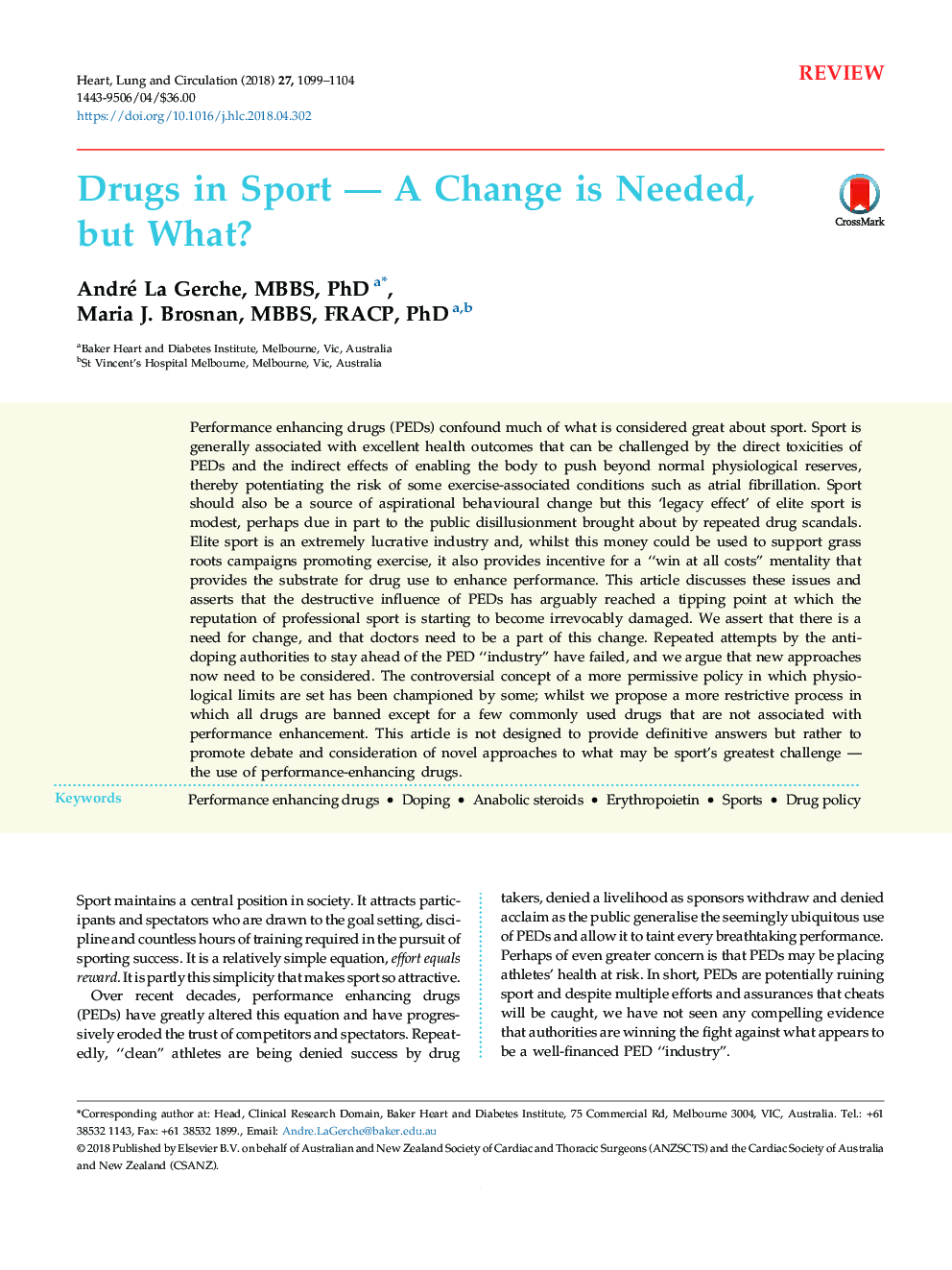 Drugs in Sport - A Change is Needed, but What?
