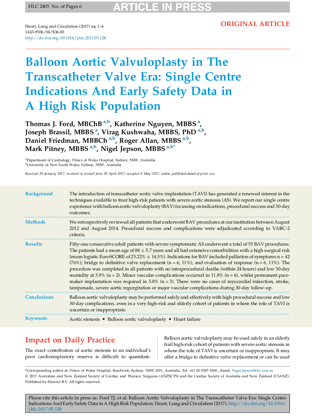 Balloon Aortic Valvuloplasty in the Transcatheter Valve Era: Single Centre Indications and Early Safety Data in a High Risk Population