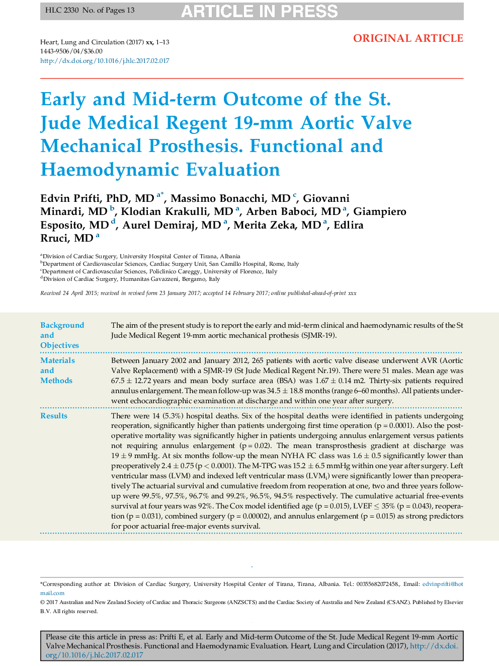 Early and Mid-term Outcome of the St. Jude Medical Regent 19-mm Aortic Valve Mechanical Prosthesis. Functional and Haemodynamic Evaluation