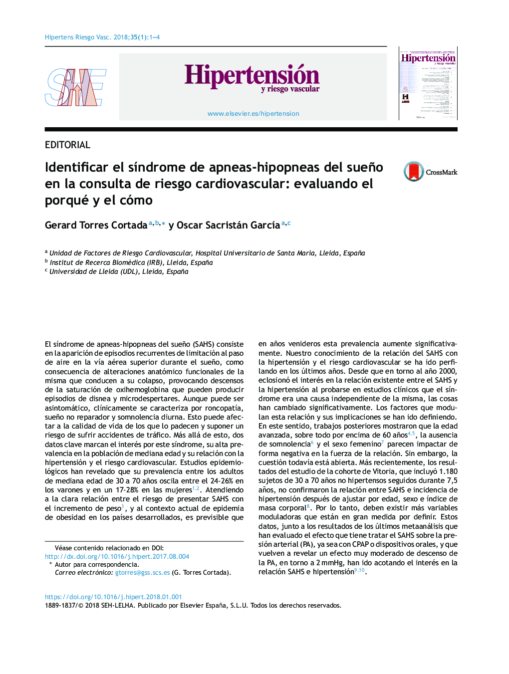 Identificar el sÃ­ndrome de apneas-hipopneas del sueño en la consulta de riesgo cardiovascular: evaluando el porqué y el cómo