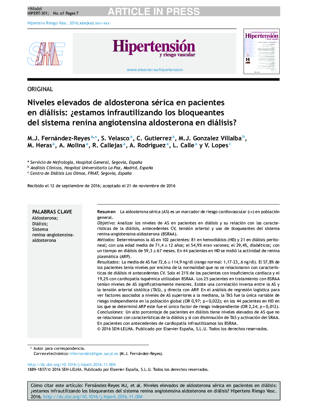 Niveles elevados de aldosterona sérica en pacientes en diálisis: Â¿estamos infrautilizando los bloqueantes del sistema renina angiotensina aldosterona en diálisis?