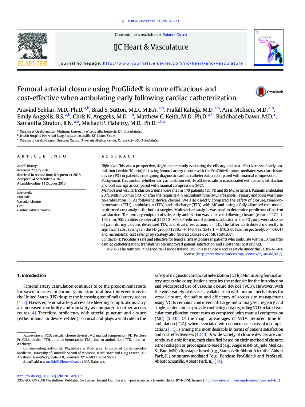 Femoral arterial closure using ProGlide® is more efficacious and cost-effective when ambulating early following cardiac catheterization