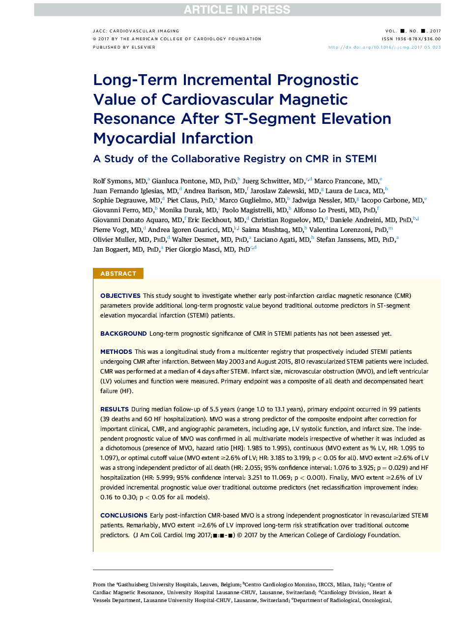 Long-Term Incremental Prognostic ValueÂ of Cardiovascular Magnetic Resonance After ST-Segment Elevation Myocardial Infarction