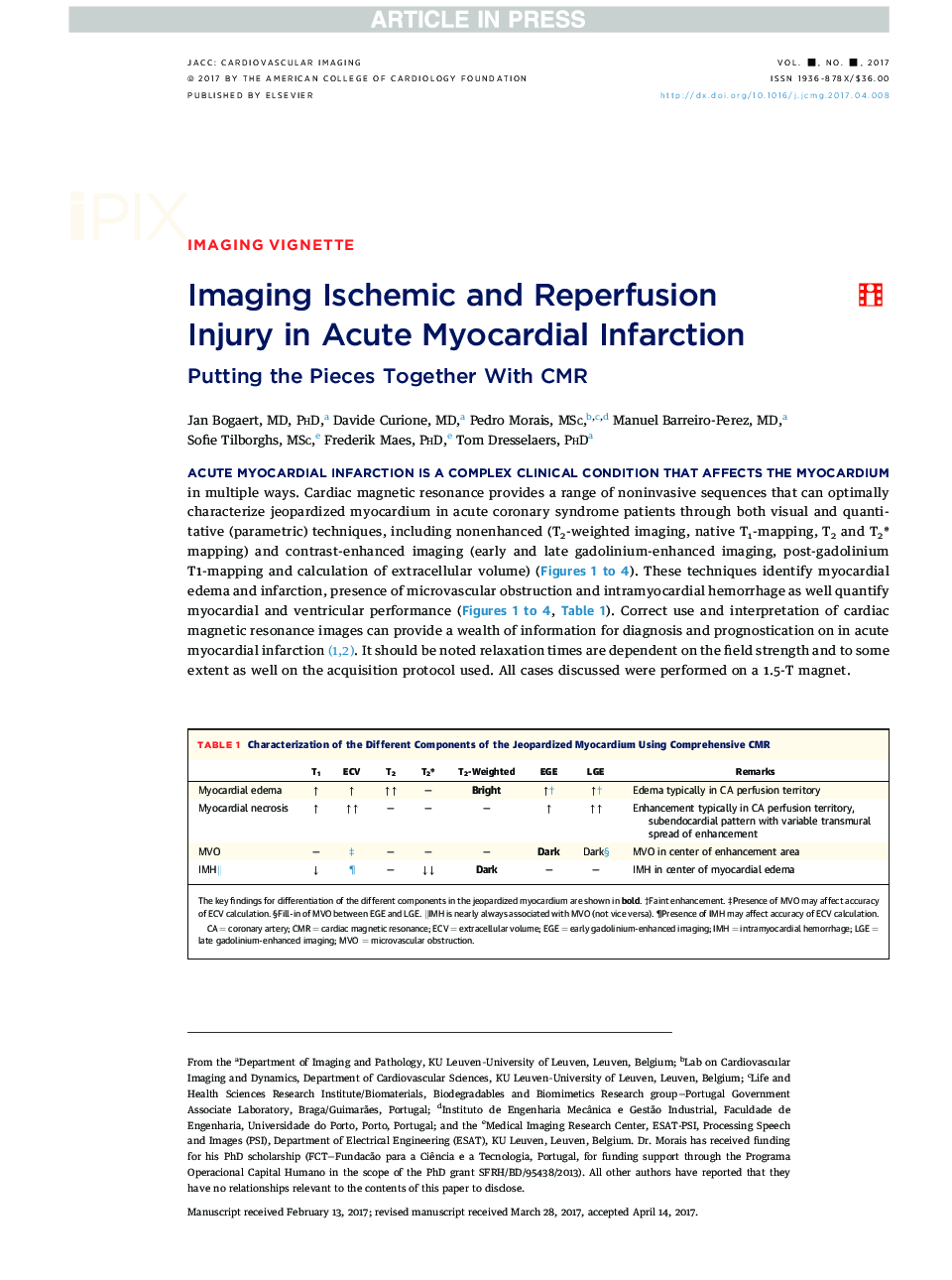 Imaging Ischemic and Reperfusion Injury in Acute Myocardial Infarction