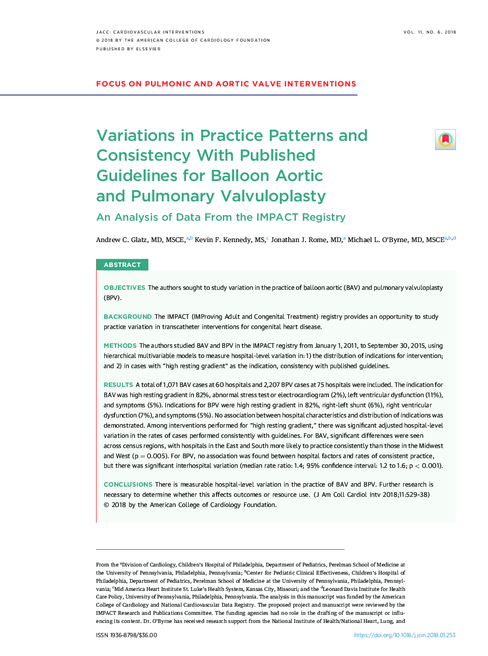 Variations in Practice Patterns and Consistency With Published GuidelinesÂ for Balloon Aortic andÂ Pulmonary Valvuloplasty