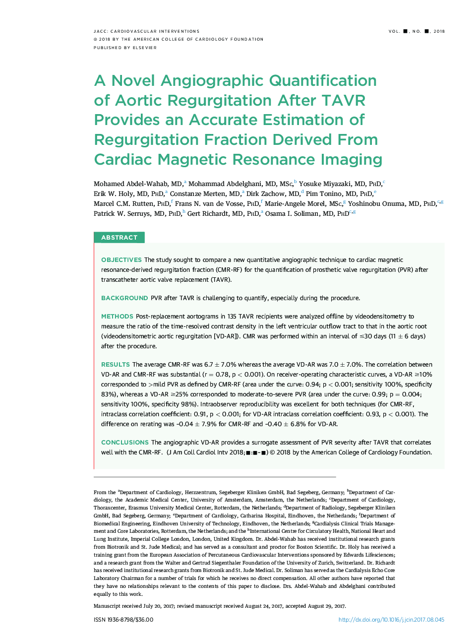 A Novel Angiographic Quantification ofÂ Aortic Regurgitation After TAVR Provides an Accurate Estimation of Regurgitation Fraction Derived From Cardiac Magnetic Resonance Imaging