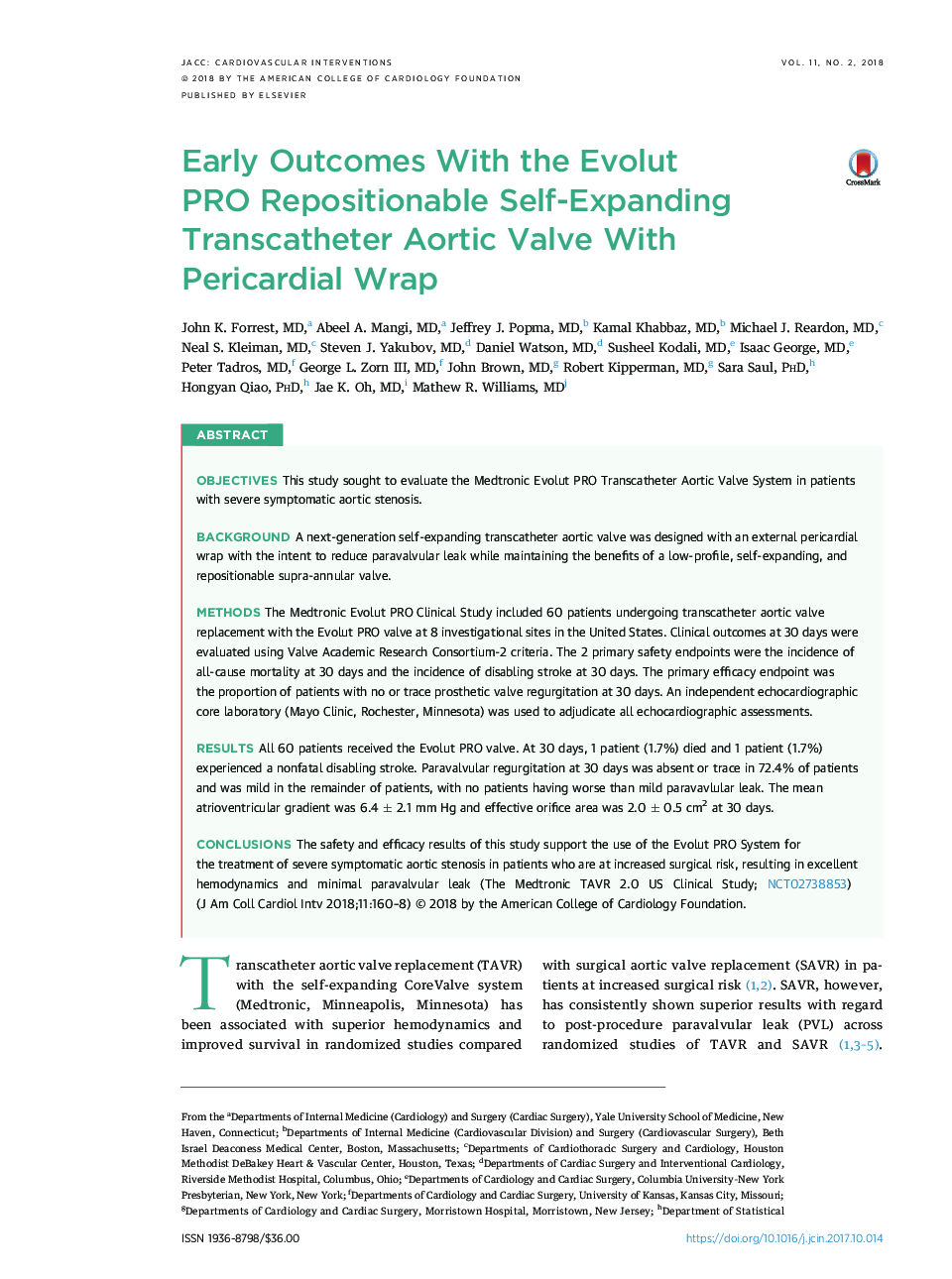 Early Outcomes With the Evolut PRO Repositionable Self-Expanding Transcatheter Aortic Valve With Pericardial Wrap