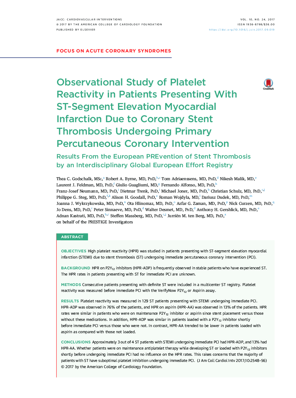 Observational Study of Platelet ReactivityÂ in Patients Presenting With ST-Segment Elevation Myocardial Infarction Due to Coronary Stent Thrombosis Undergoing Primary Percutaneous Coronary Intervention