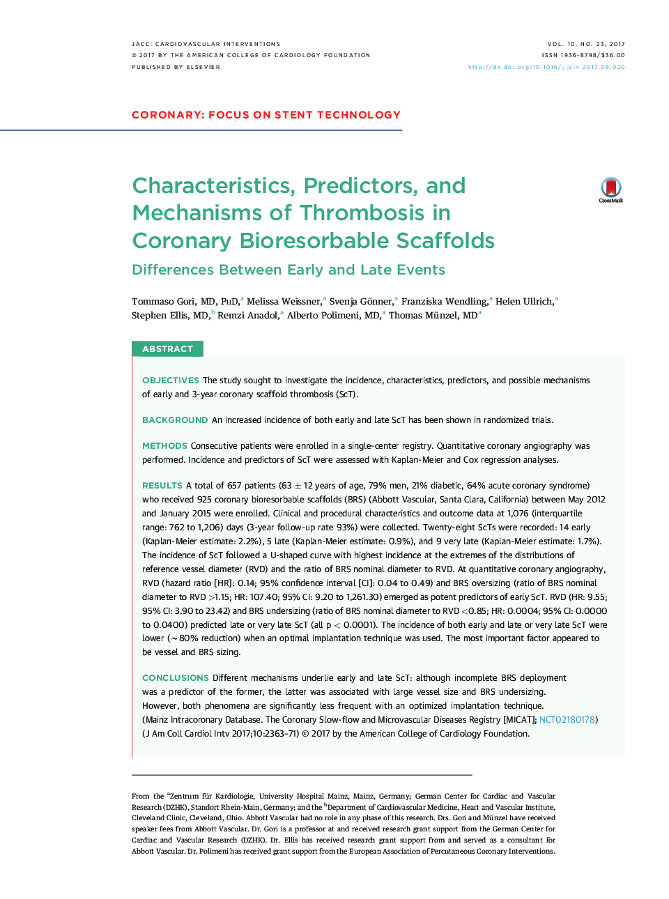 Characteristics, Predictors, and Mechanisms of Thrombosis inÂ Coronary Bioresorbable Scaffolds