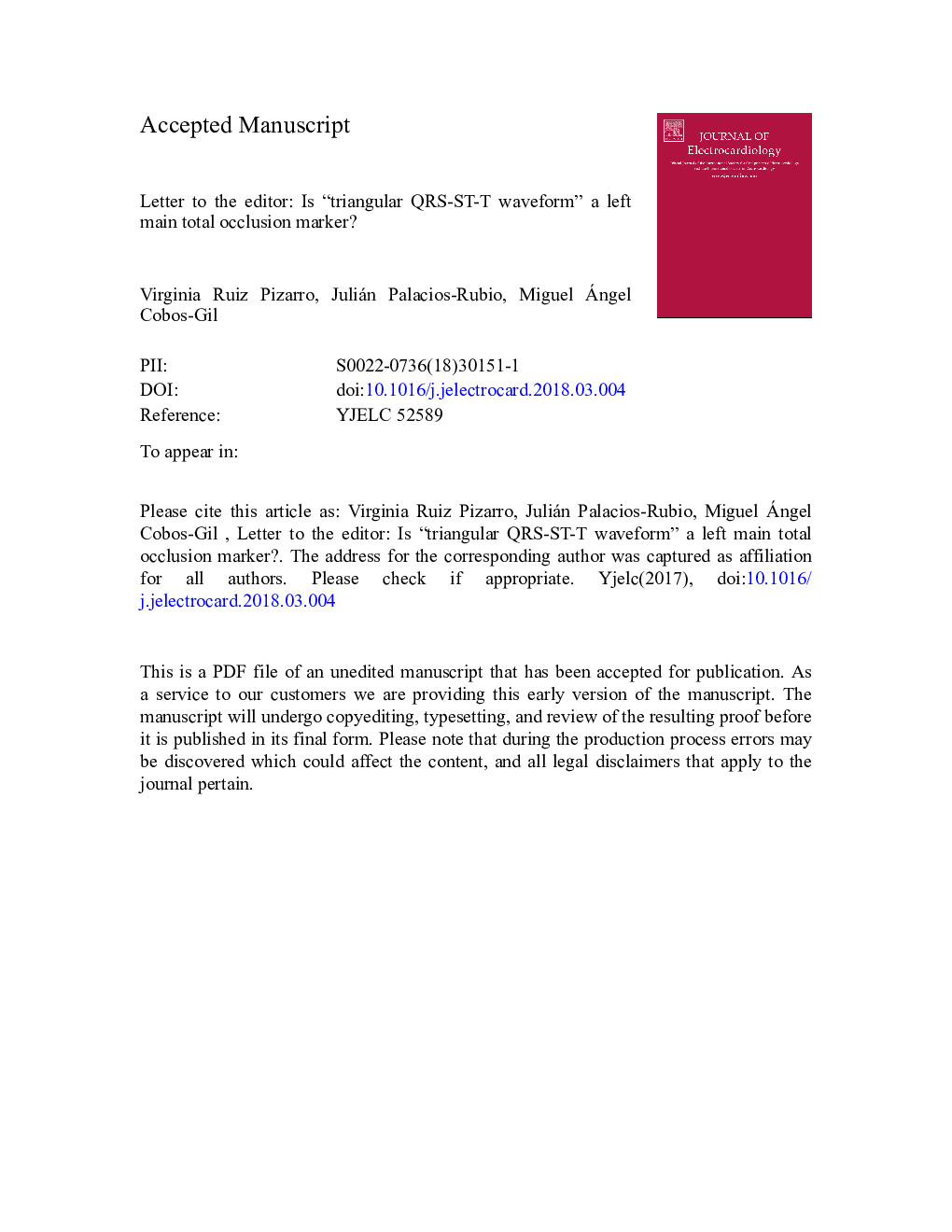 Letter to the editor: Is “triangular QRS-ST-T waveform” a left main total occlusion marker?