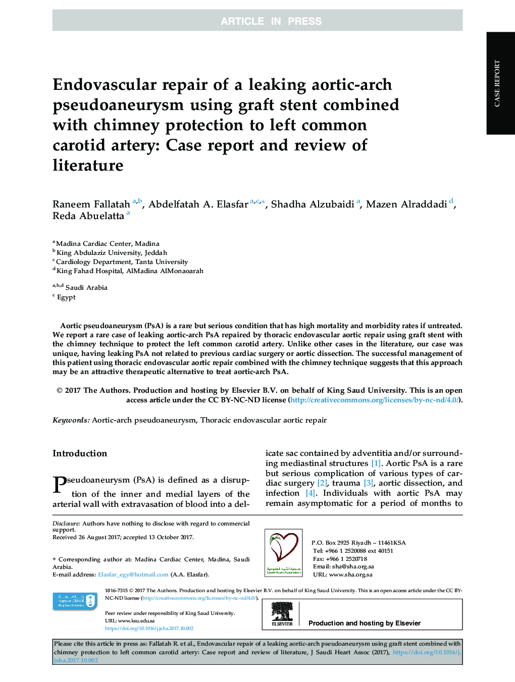 Endovascular repair of a leaking aortic-arch pseudoaneurysm using graft stent combined with chimney protection to left common carotid artery: Case report and review of literature