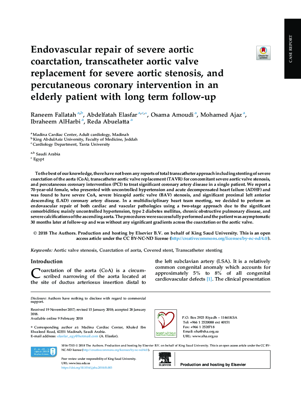 Endovascular repair of severe aortic coarctation, transcatheter aortic valve replacement for severe aortic stenosis, and percutaneous coronary intervention in an elderly patient with long term follow-up