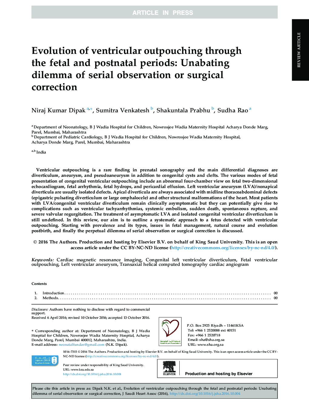 Evolution of ventricular outpouching through the fetal and postnatal periods: Unabating dilemma of serial observation or surgical correction