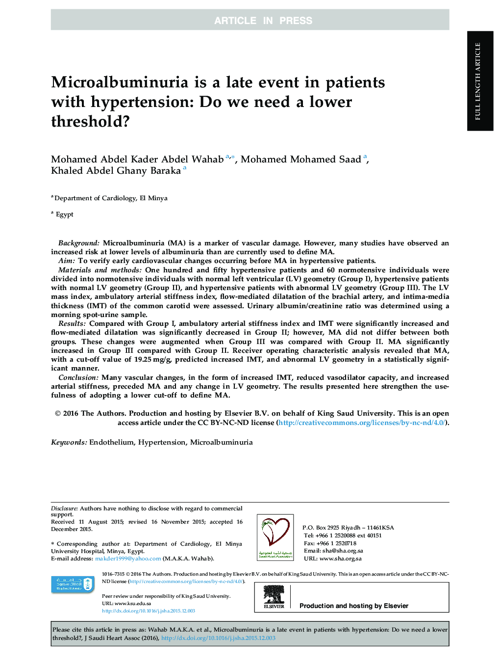 Microalbuminuria is a late event in patients with hypertension: Do we need a lower threshold?