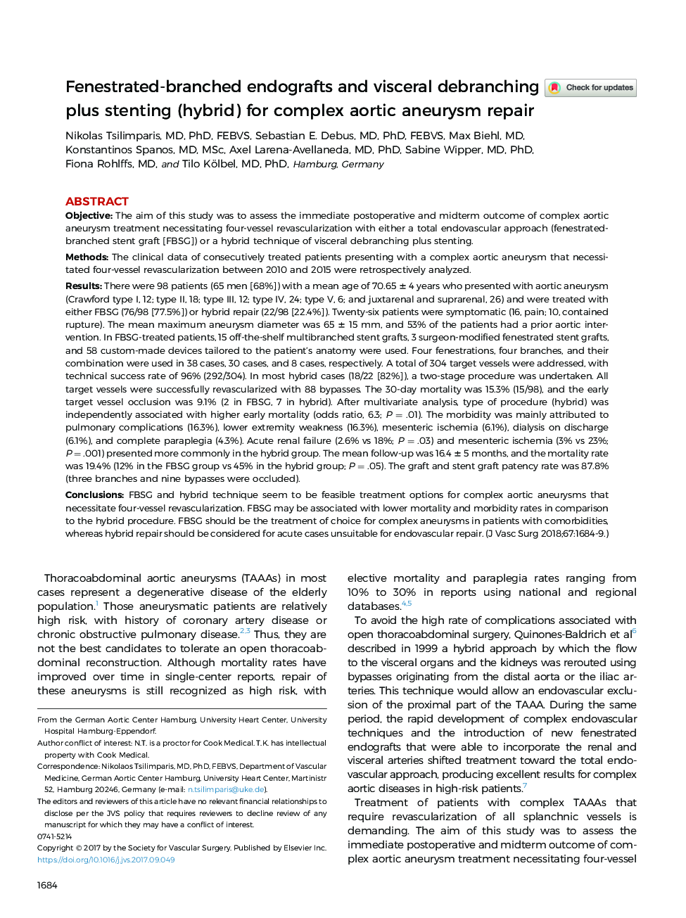 Fenestrated-branched endografts and visceral debranching plus stenting (hybrid) for complex aortic aneurysm repair