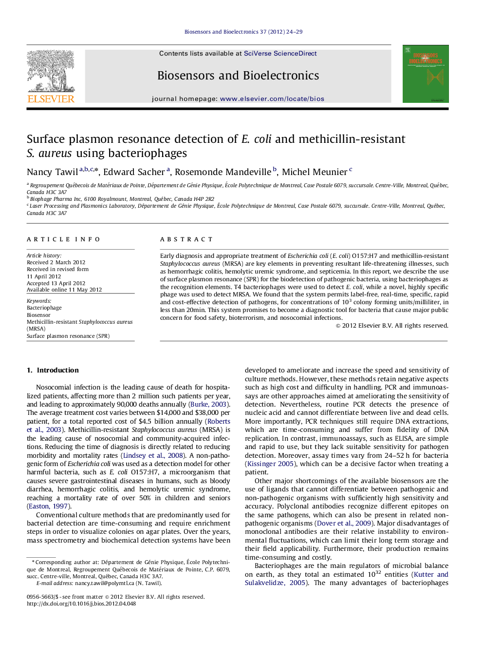 عکس صفحه اول مقاله: Surface plasmon resonance detection of E. coli and methicillin-resistant S. aureus using bacteriophages Surface plasmon resonance detection of E. coli and methicillin-resistant S. aureus using bacteriophages