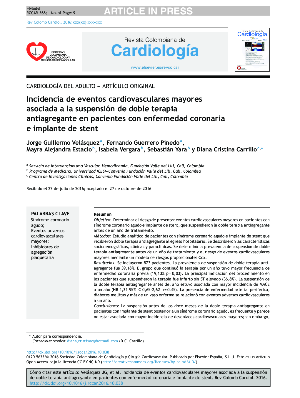 Incidencia de eventos cardiovasculares mayores asociada a la suspensión de doble terapia antiagregante en pacientes con enfermedad coronaria e implante de stent