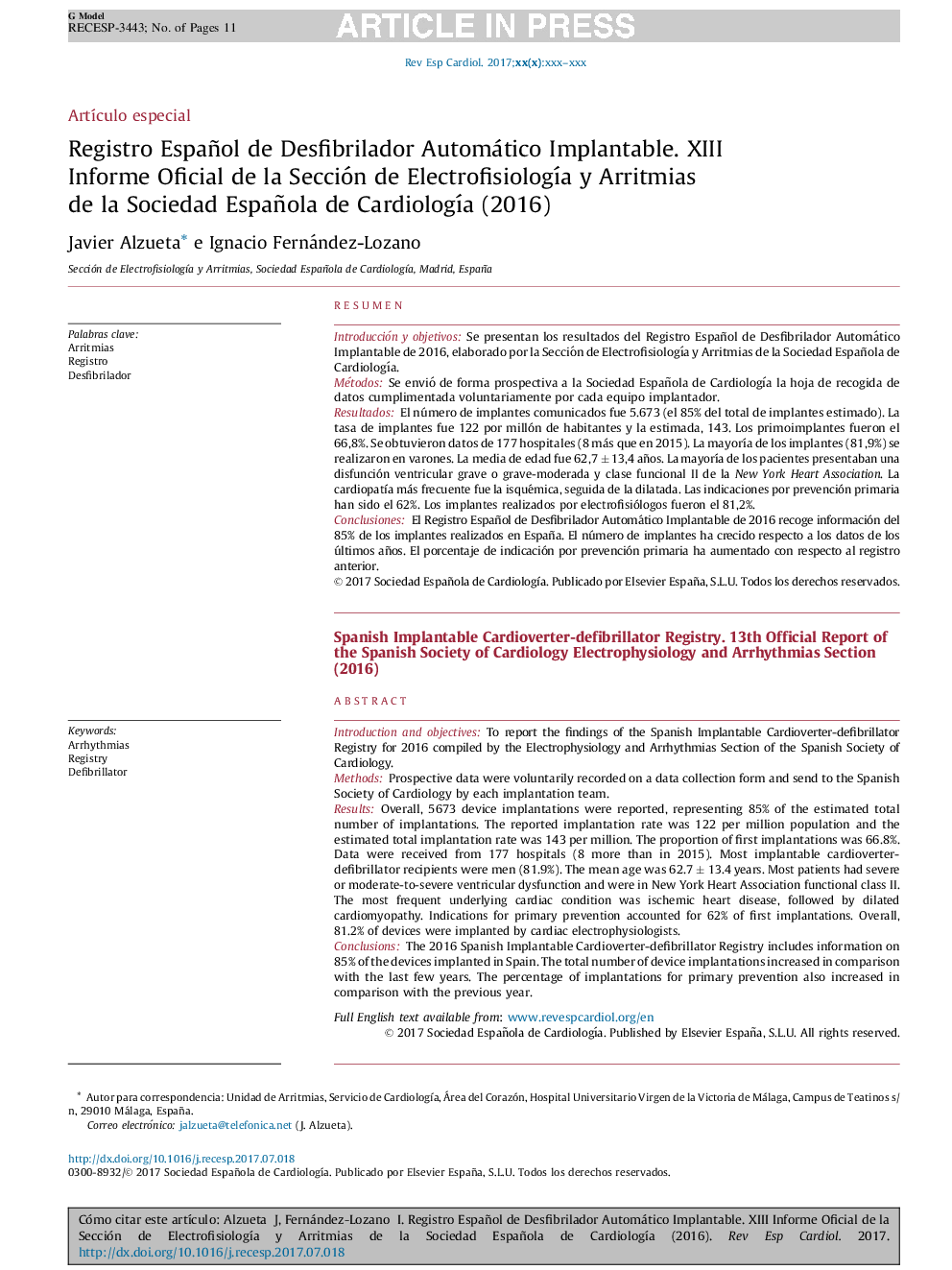 Registro Español de Desfibrilador Automático Implantable. XIII Informe Oficial de la Sección de ElectrofisiologÃ­a y Arritmias de la Sociedad Española de CardiologÃ­a (2016)