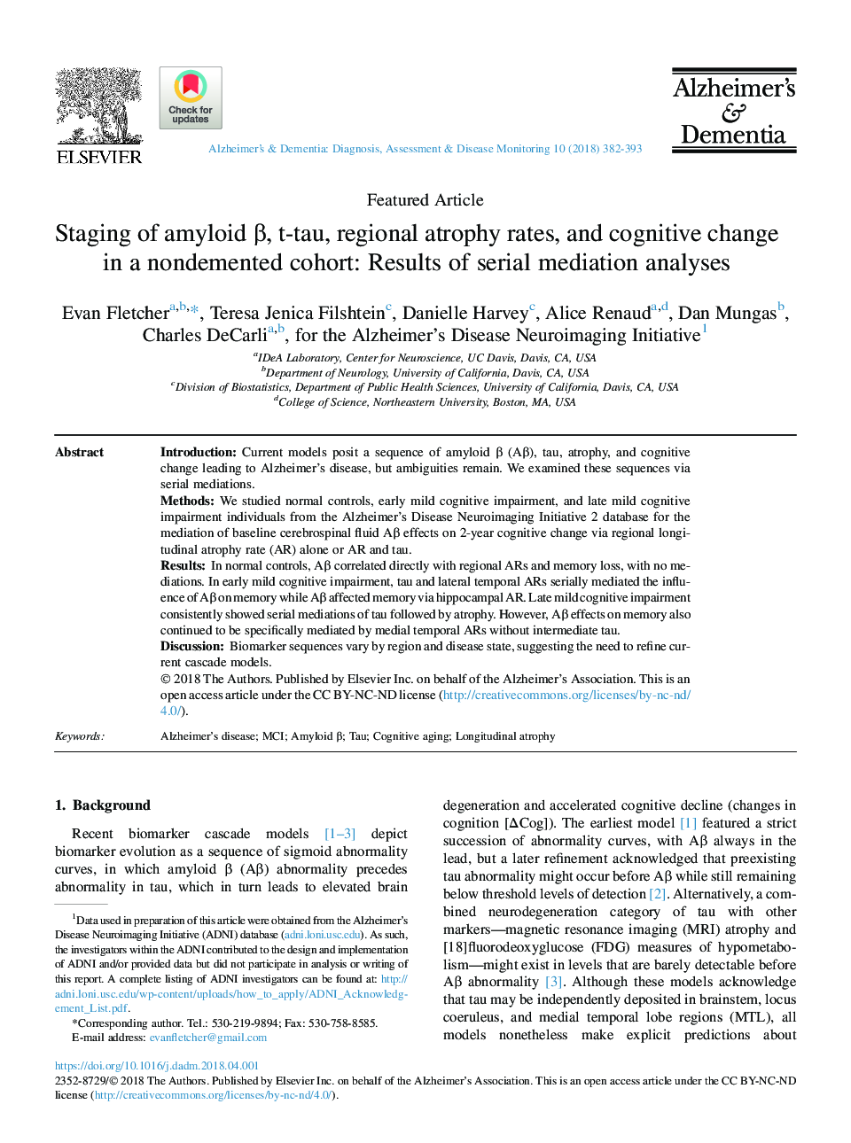 Staging of amyloid Î², t-tau, regional atrophy rates, and cognitive change in a nondemented cohort: Results of serial mediation analyses