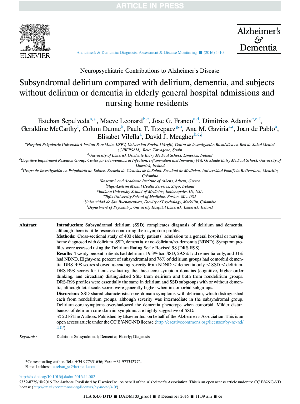 Subsyndromal delirium compared with delirium, dementia, and subjects without delirium or dementia in elderly general hospital admissions and nursing home residents