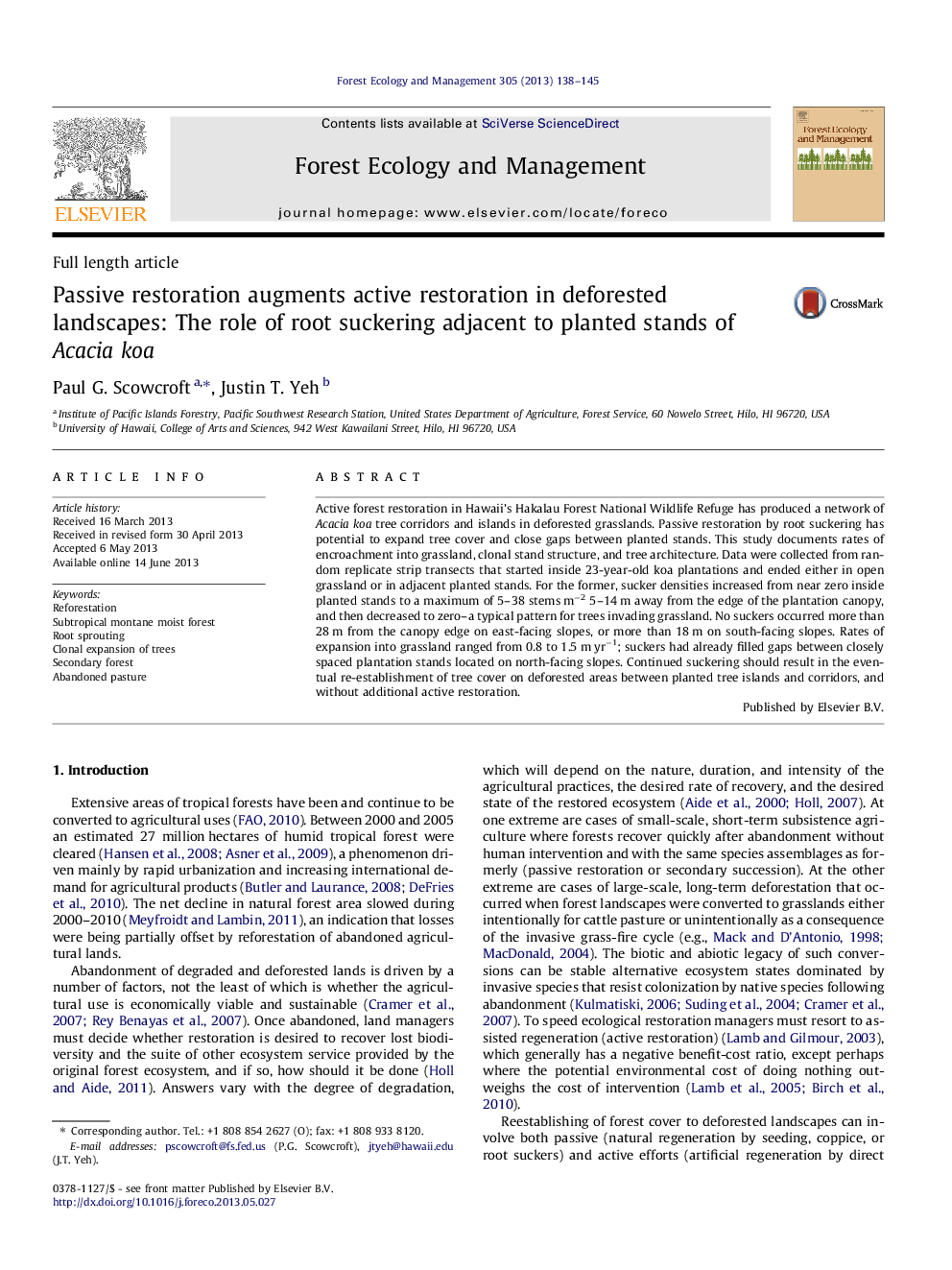 Passive restoration augments active restoration in deforested landscapes: The role of root suckering adjacent to planted stands of Acacia koa
