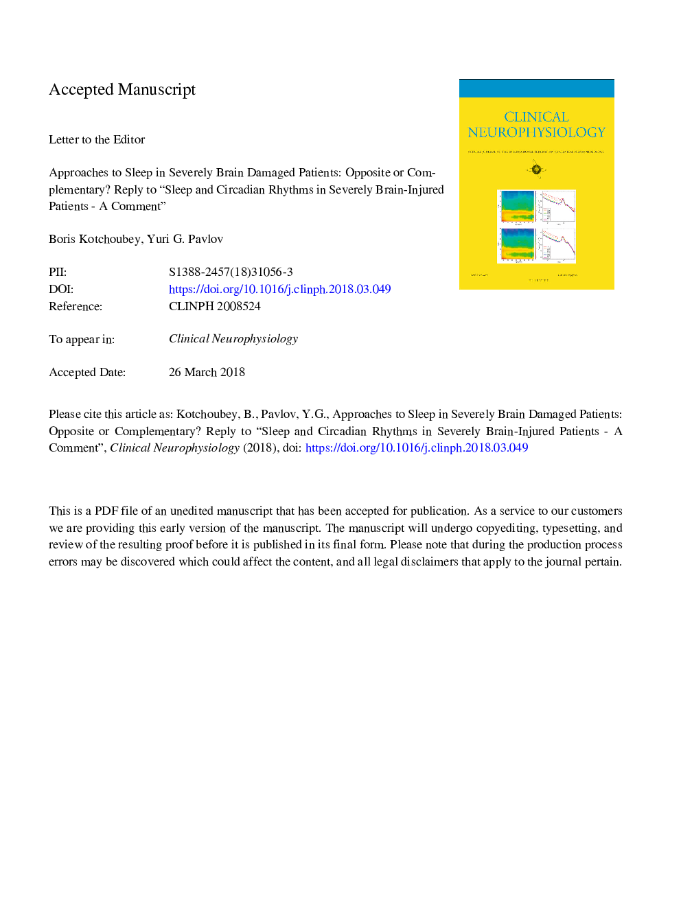 Approaches to sleep in severely brain damaged patients: Opposite or complementary? Reply to “Sleep and Circadian Rhythms in Severely Brain-Injured Patients - A Comment”