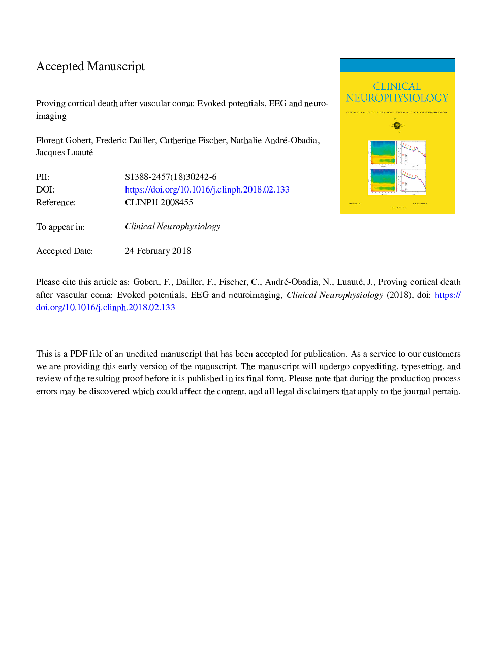 Proving cortical death after vascular coma: Evoked potentials, EEG and neuroimaging