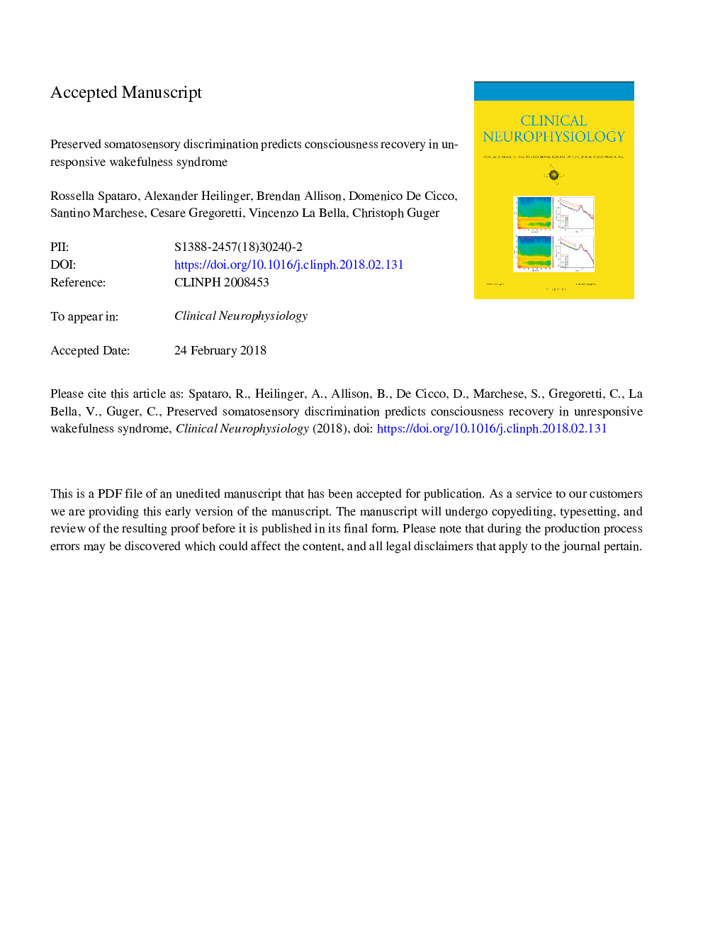 Preserved somatosensory discrimination predicts consciousness recovery in unresponsive wakefulness syndrome