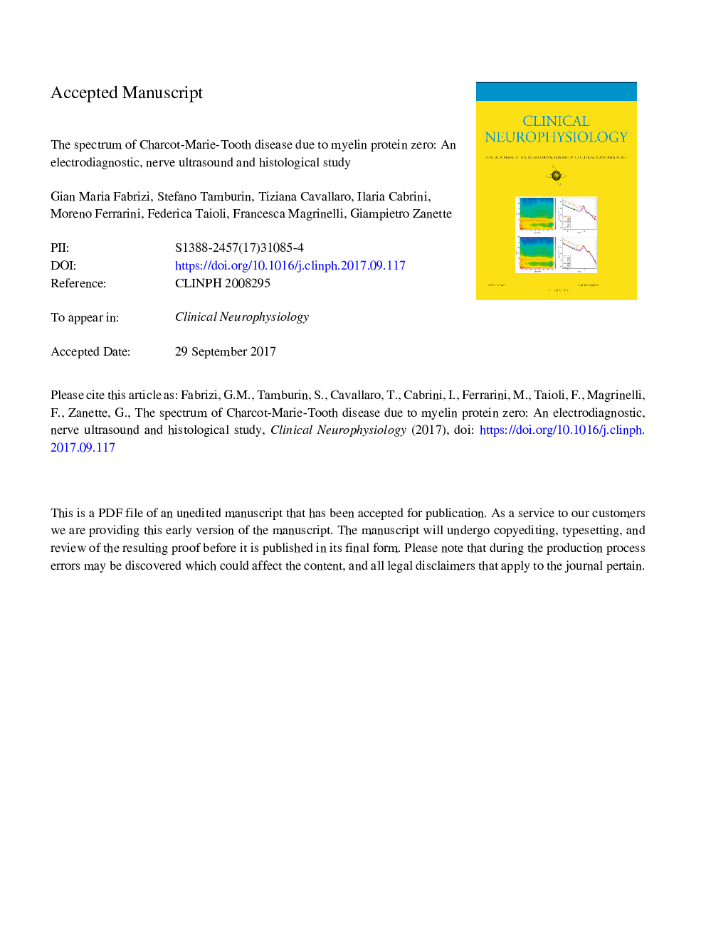 The spectrum of Charcot-Marie-Tooth disease due to myelin protein zero: An electrodiagnostic, nerve ultrasound and histological study