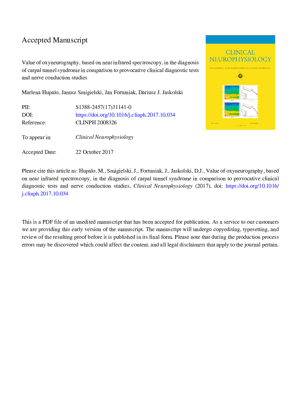 Value of oxyneurography, based on near infrared spectroscopy, in the diagnosis of carpal tunnel syndrome in comparison to provocative clinical diagnostic tests and nerve conduction studies