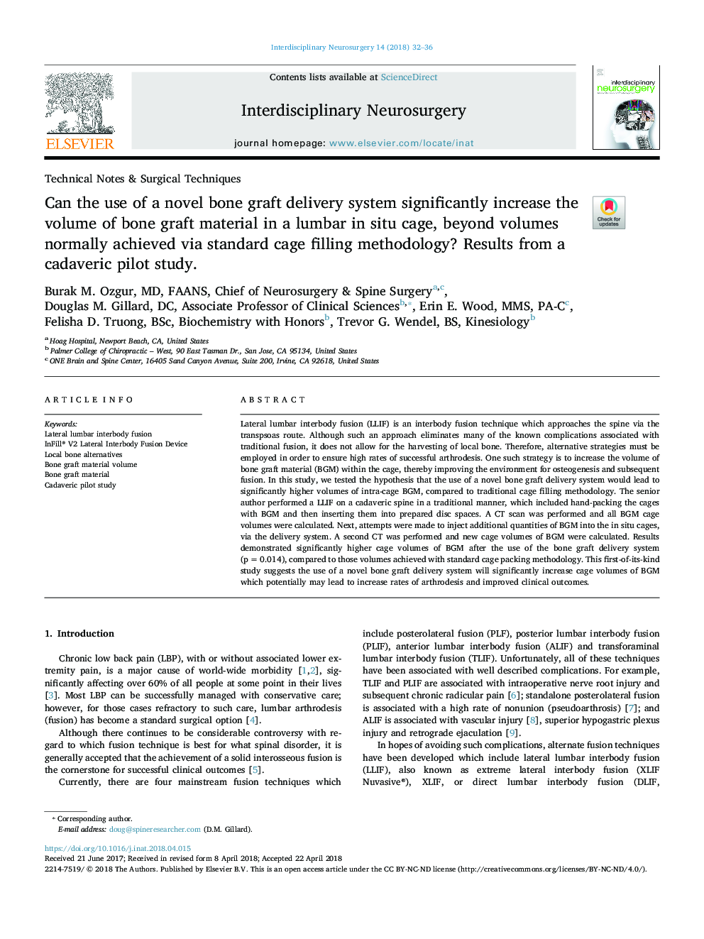 Can the use of a novel bone graft delivery system significantly increase the volume of bone graft material in a lumbar in situ cage, beyond volumes normally achieved via standard cage filling methodology? Results from a cadaveric pilot study.