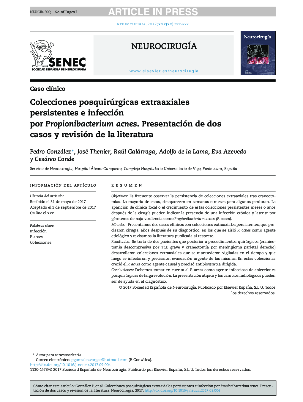 Colecciones posquirúrgicas extraaxiales persistentes e infección por Propionibacterium acnes. Presentación de dos casos y revisión de la literatura