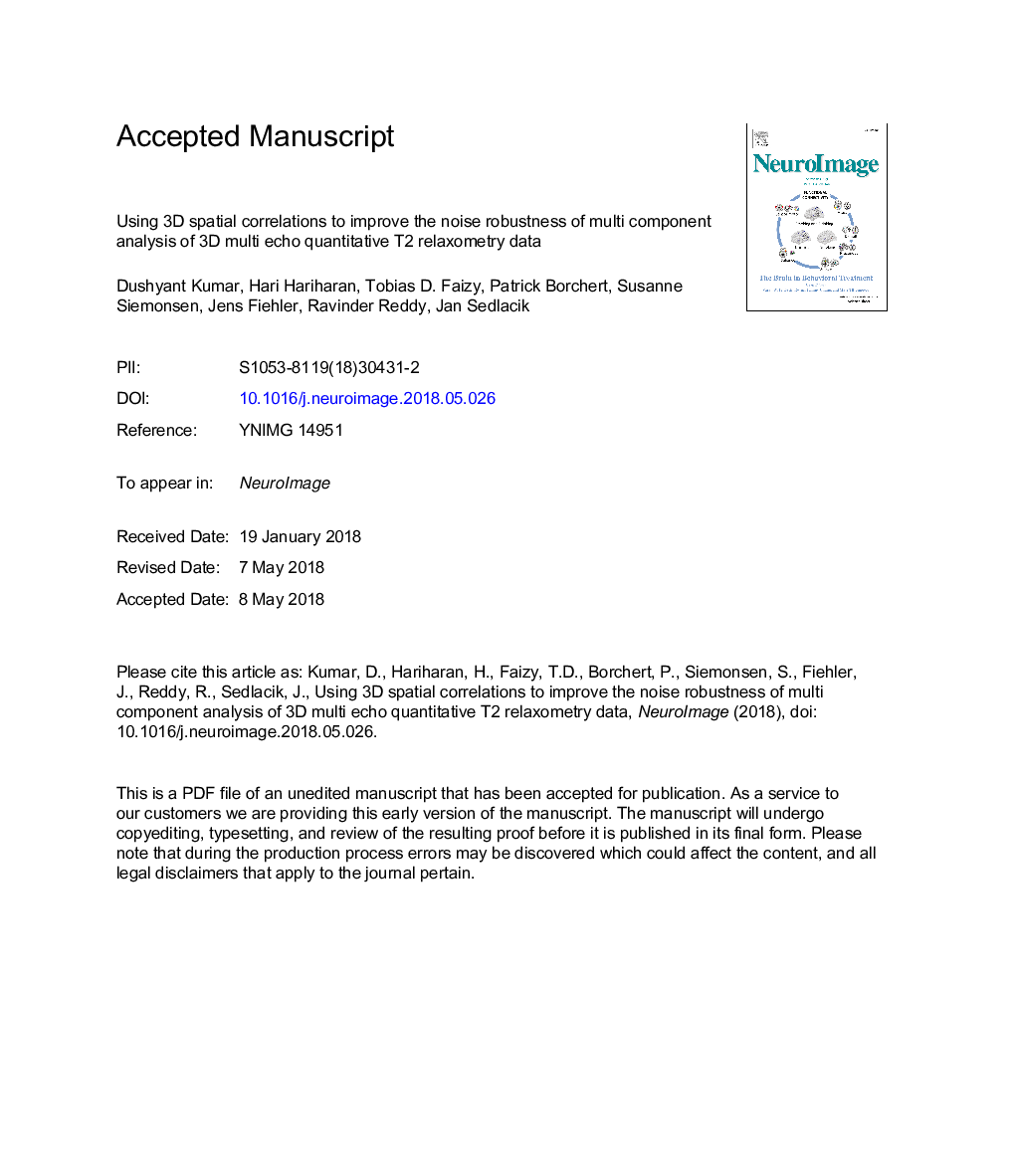 Using 3D spatial correlations to improve the noise robustness of multi component analysis of 3D multi echo quantitative T2 relaxometry data