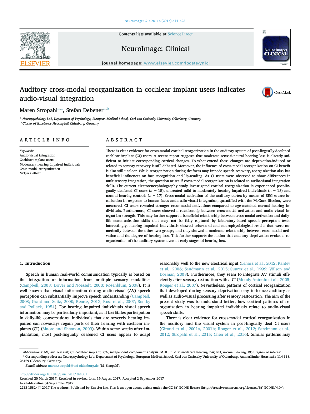 Auditory cross-modal reorganization in cochlear implant users indicates audio-visual integration