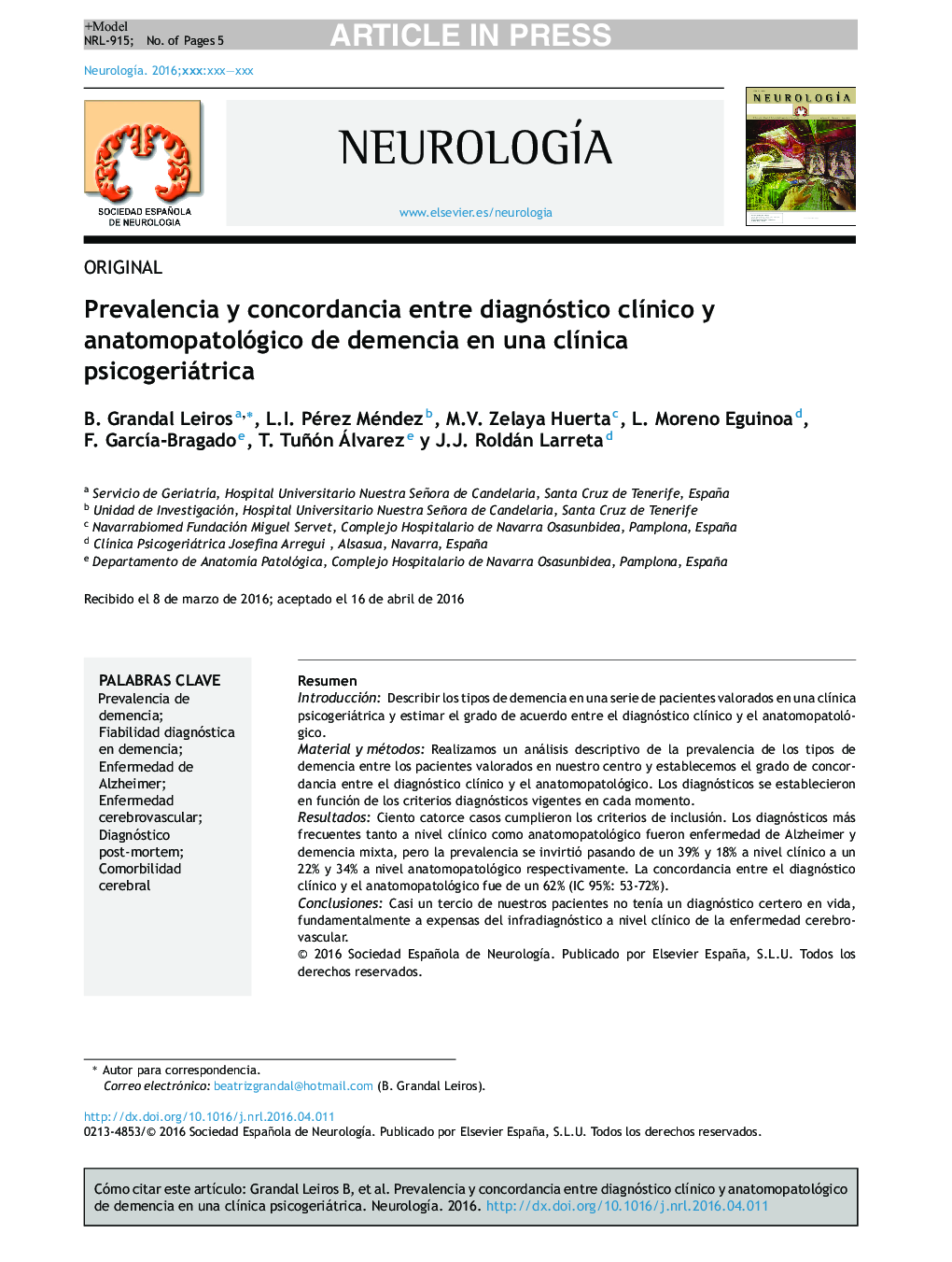 Prevalencia y concordancia entre diagnóstico clÃ­nico y anatomopatológico de demencia en una clÃ­nica psicogeriátrica