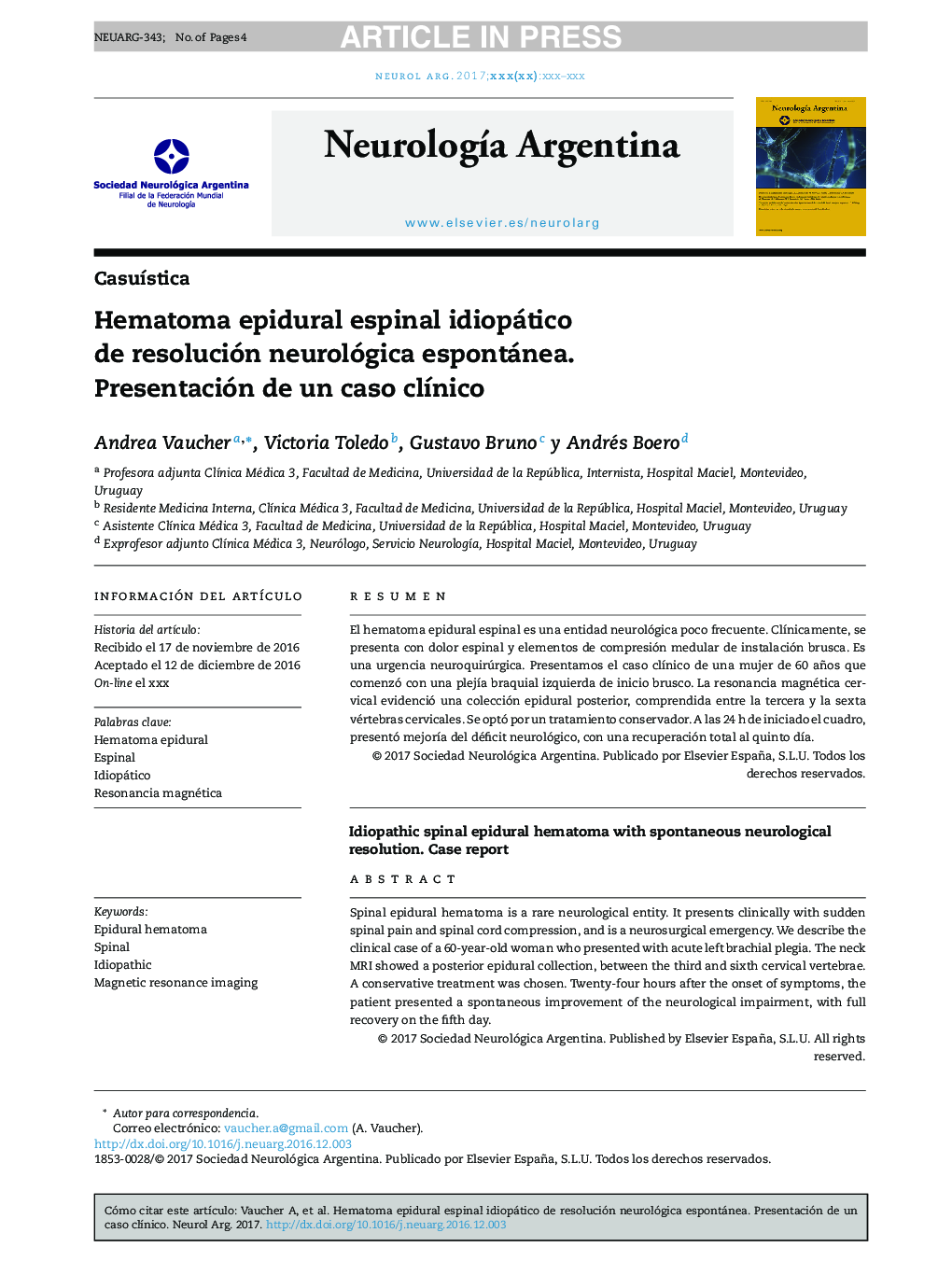 Hematoma epidural espinal idiopático de resolución neurológica espontánea. Presentación de un caso clÃ­nico