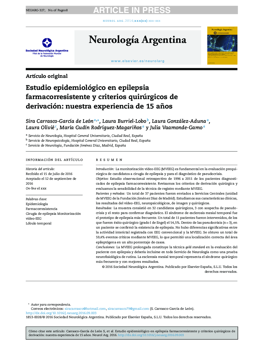 Estudio epidemiológico en epilepsia farmacorresistente y criterios quirúrgicos de derivación: nuestra experiencia de 15 años
